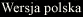 Wersja polska